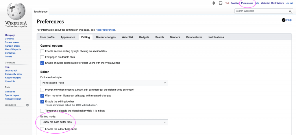 Screenshot showing the 'Preferences' page of a WIkipedia user's account. The link to the 'Preferences' page is circled in pink, as is the subheading 'Editing mode' and the dropdown menu below it, which is set to 'Show me both editor tabs'.